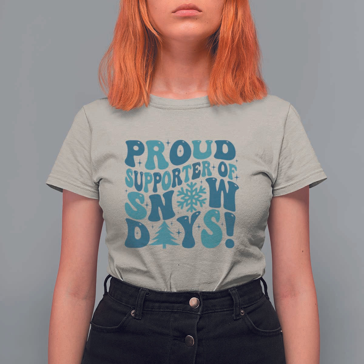 Funny Proud Supporter Of Snow Days T Shirt For Women Teacher Winter Season Snowflake - Wonder Print Shop