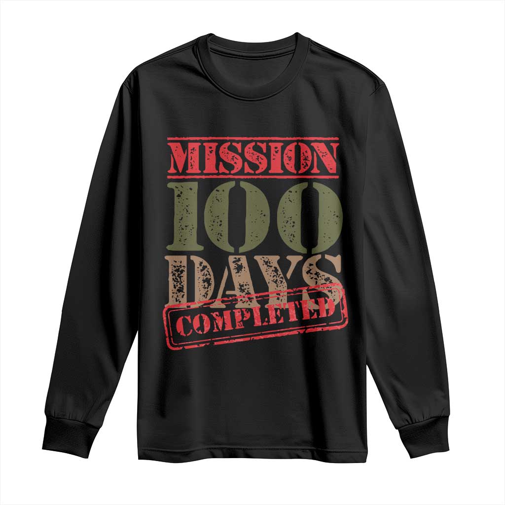 Funny 100th Day Of School Warrior Long Sleeve Shirt Mission 100 Days Completed Sealed
