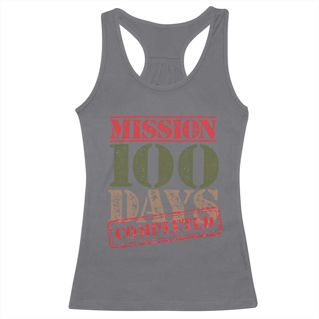 Funny 100th Day Of School Warrior Racerback Tank Top Mission 100 Days Completed Sealed