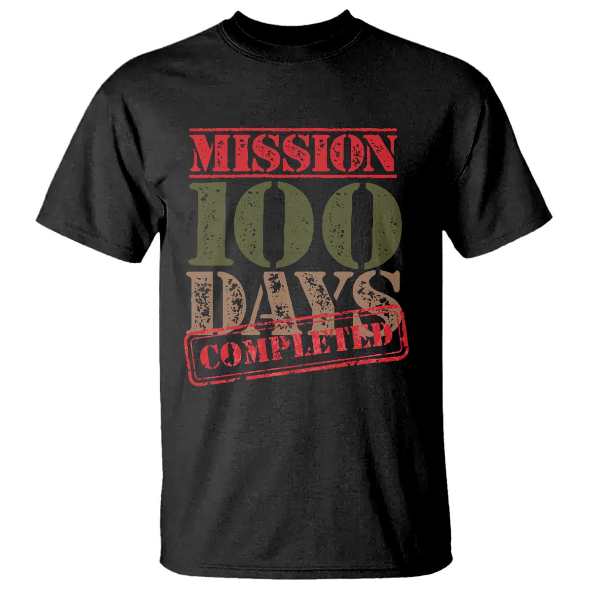 Funny 100th Day Of School Warrior T Shirt Mission 100 Days Completed Sealed