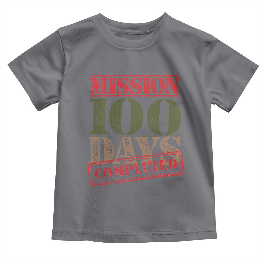 Funny 100th Day Of School Warrior Toddler T Shirt Mission 100 Days Completed Sealed