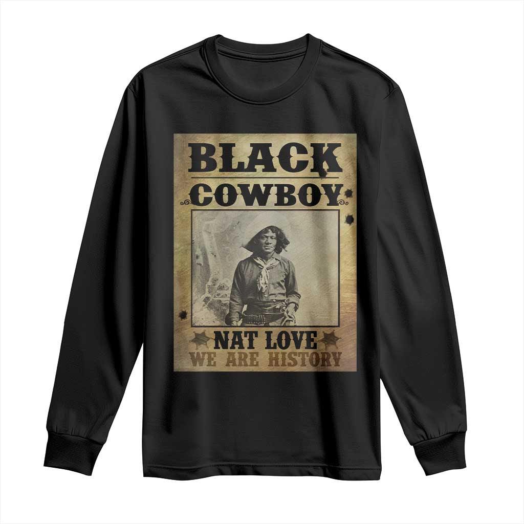 Black Cowboy Nat Love Long Sleeve Shirt Black History Month