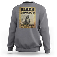 Black Cowboy Nat Love Sweatshirt Black History Month