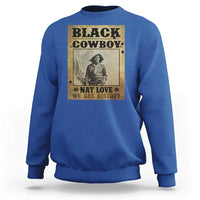Black Cowboy Nat Love Sweatshirt Black History Month