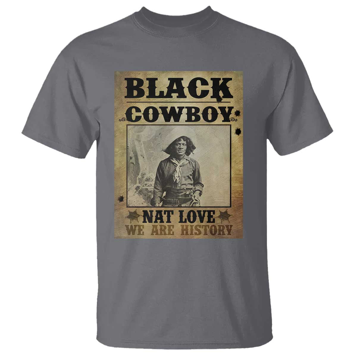 Black Cowboy Nat Love T Shirt Black History Month