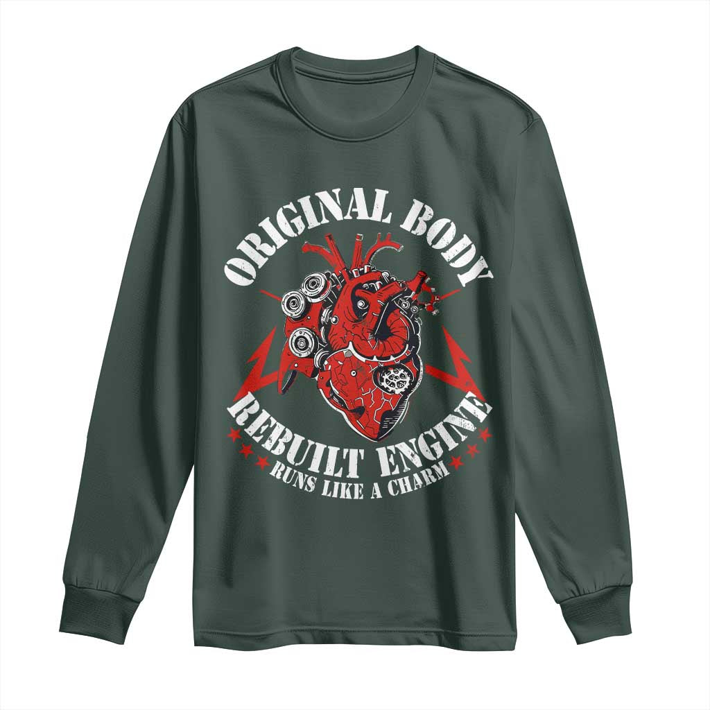 Funny Open Heart Surgery Recovery Survivor Long Sleeve Shirt Original Body Rebuilt Engine Runs Like A Charm