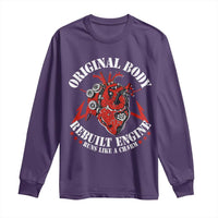 Funny Open Heart Surgery Recovery Survivor Long Sleeve Shirt Original Body Rebuilt Engine Runs Like A Charm