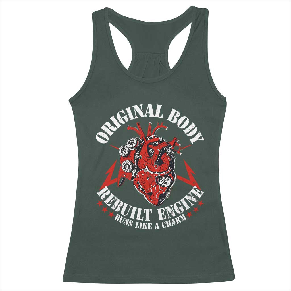 Funny Open Heart Surgery Recovery Survivor Racerback Tank Top Original Body Rebuilt Engine Runs Like A Charm