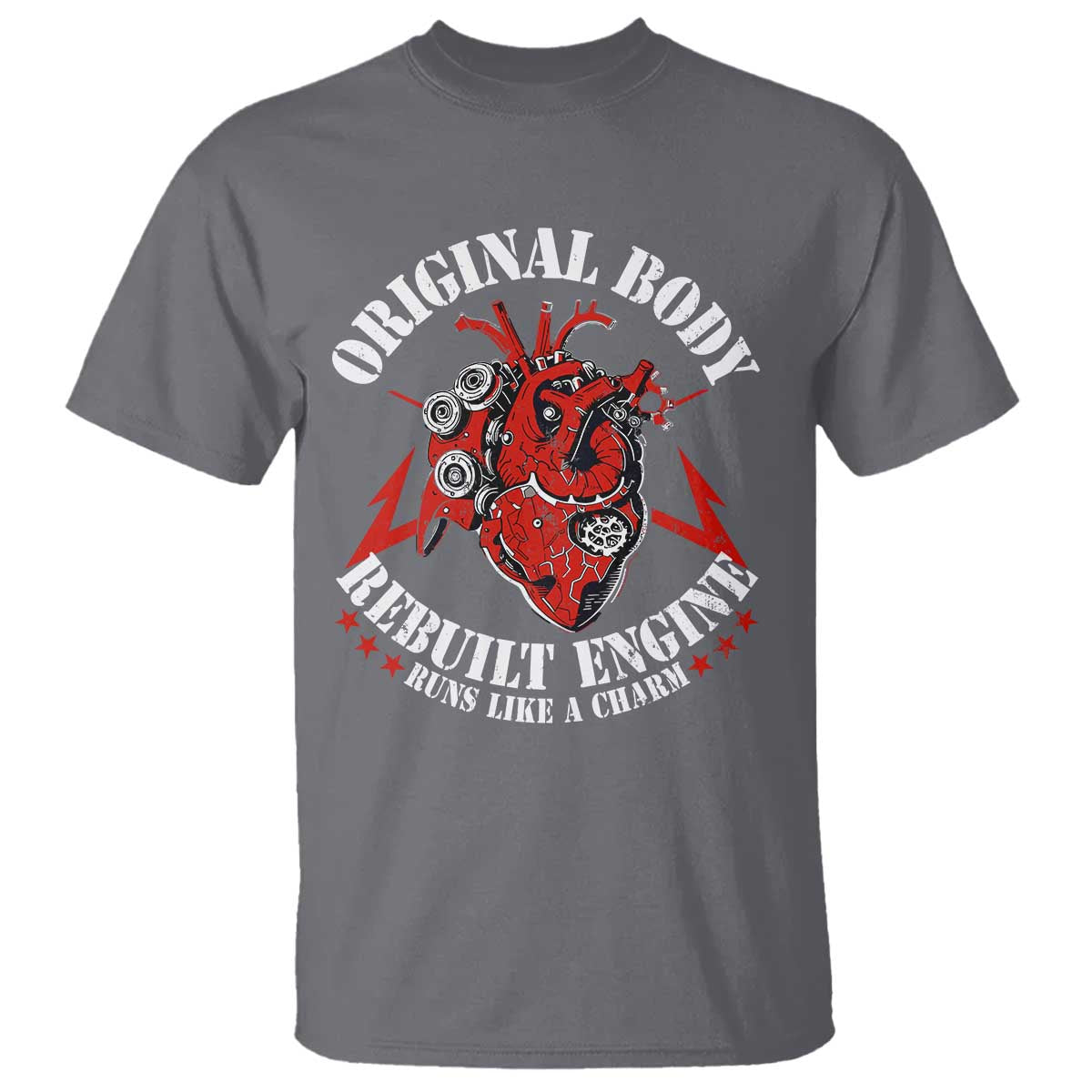 Funny Open Heart Surgery Recovery Survivor T Shirt Original Body Rebuilt Engine Runs Like A Charm