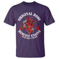 Funny Open Heart Surgery Recovery Survivor T Shirt Original Body Rebuilt Engine Runs Like A Charm