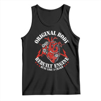 Funny Open Heart Surgery Recovery Survivor Tank Top Original Body Rebuilt Engine Runs Like A Charm