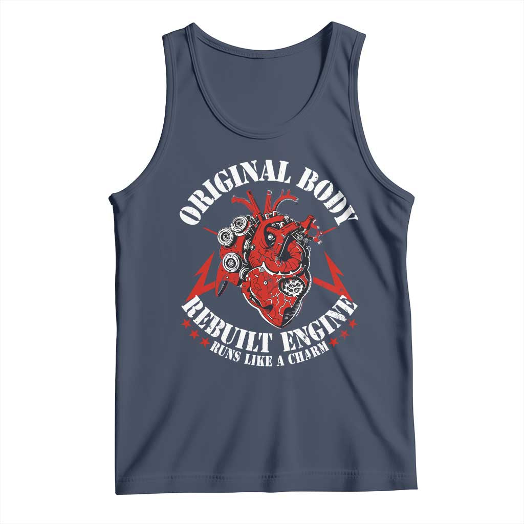 Funny Open Heart Surgery Recovery Survivor Tank Top Original Body Rebuilt Engine Runs Like A Charm