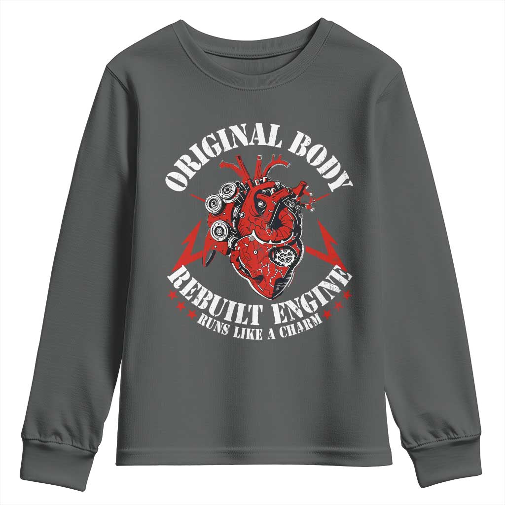 Funny Open Heart Surgery Recovery Survivor Youth Sweatshirt Original Body Rebuilt Engine Runs Like A Charm