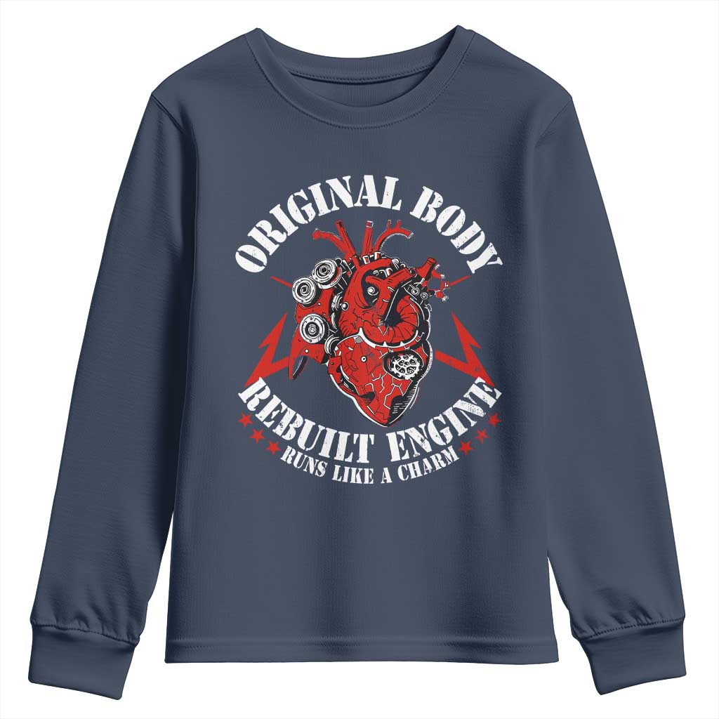 Funny Open Heart Surgery Recovery Survivor Youth Sweatshirt Original Body Rebuilt Engine Runs Like A Charm