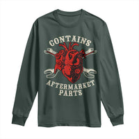Funny Heart Surgery Long Sleeve Shirt Contains Aftermarket Parts