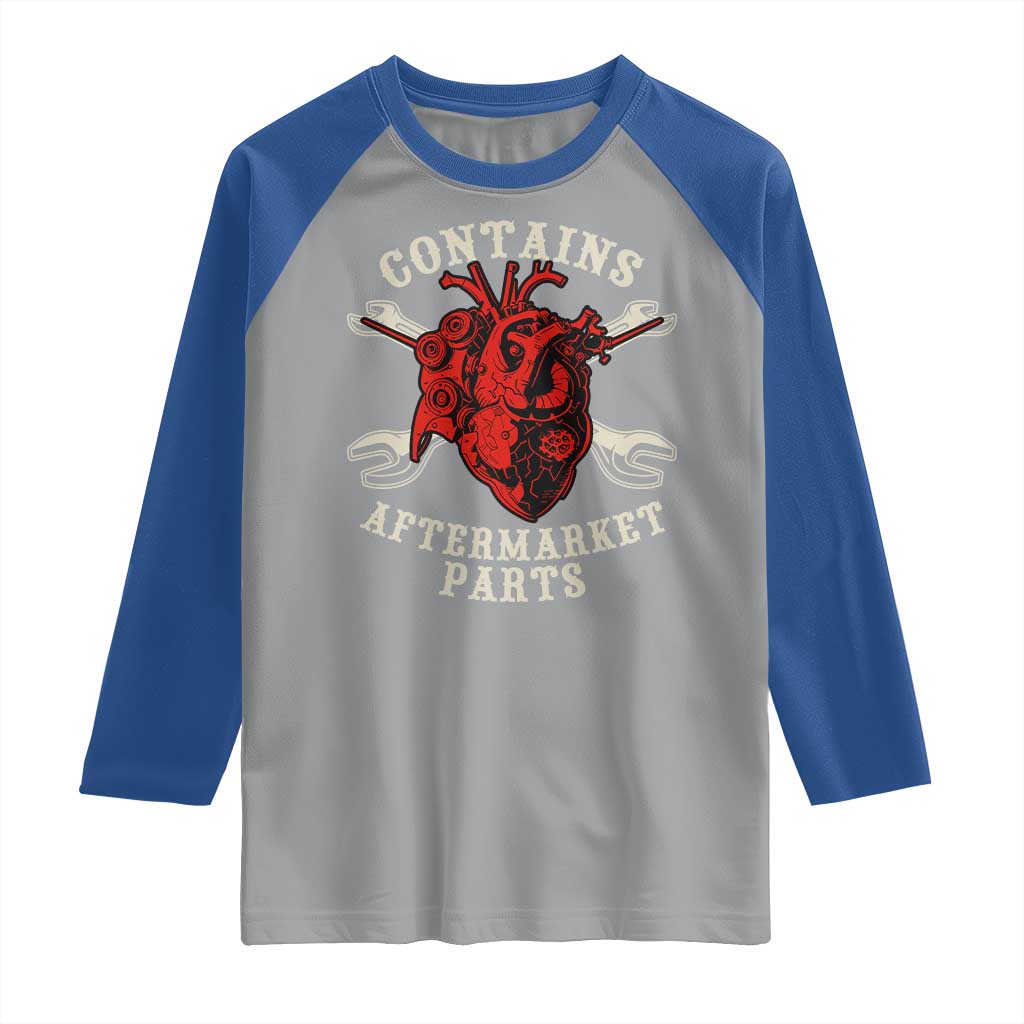 Funny Heart Surgery Raglan Shirt Contains Aftermarket Parts