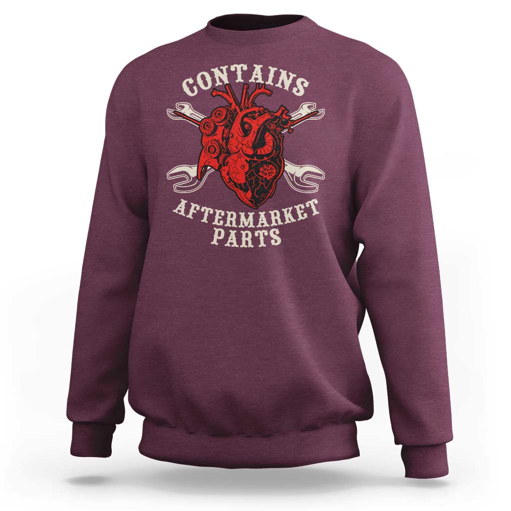 Funny Heart Surgery Sweatshirt Contains Aftermarket Parts