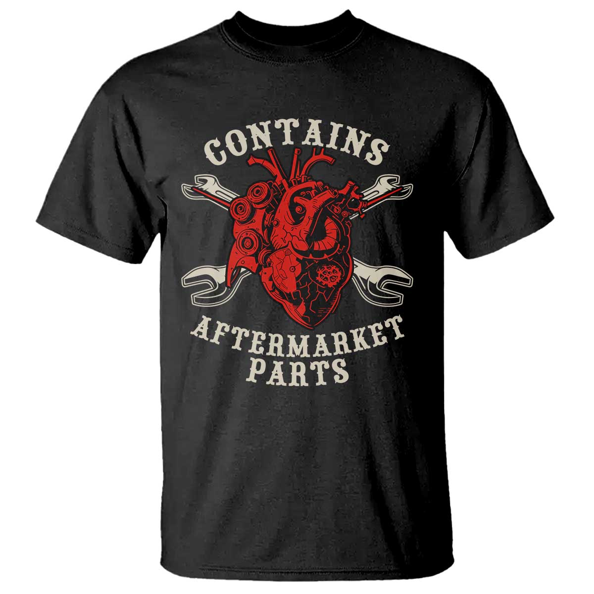Funny Heart Surgery T Shirt Contains Aftermarket Parts