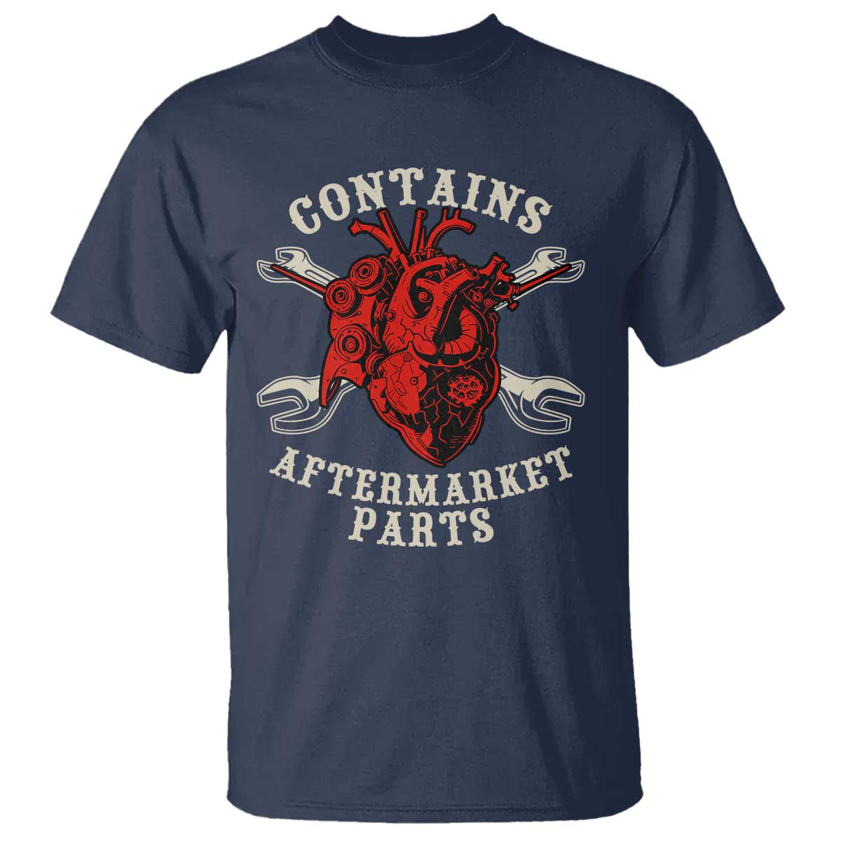 Funny Heart Surgery T Shirt Contains Aftermarket Parts