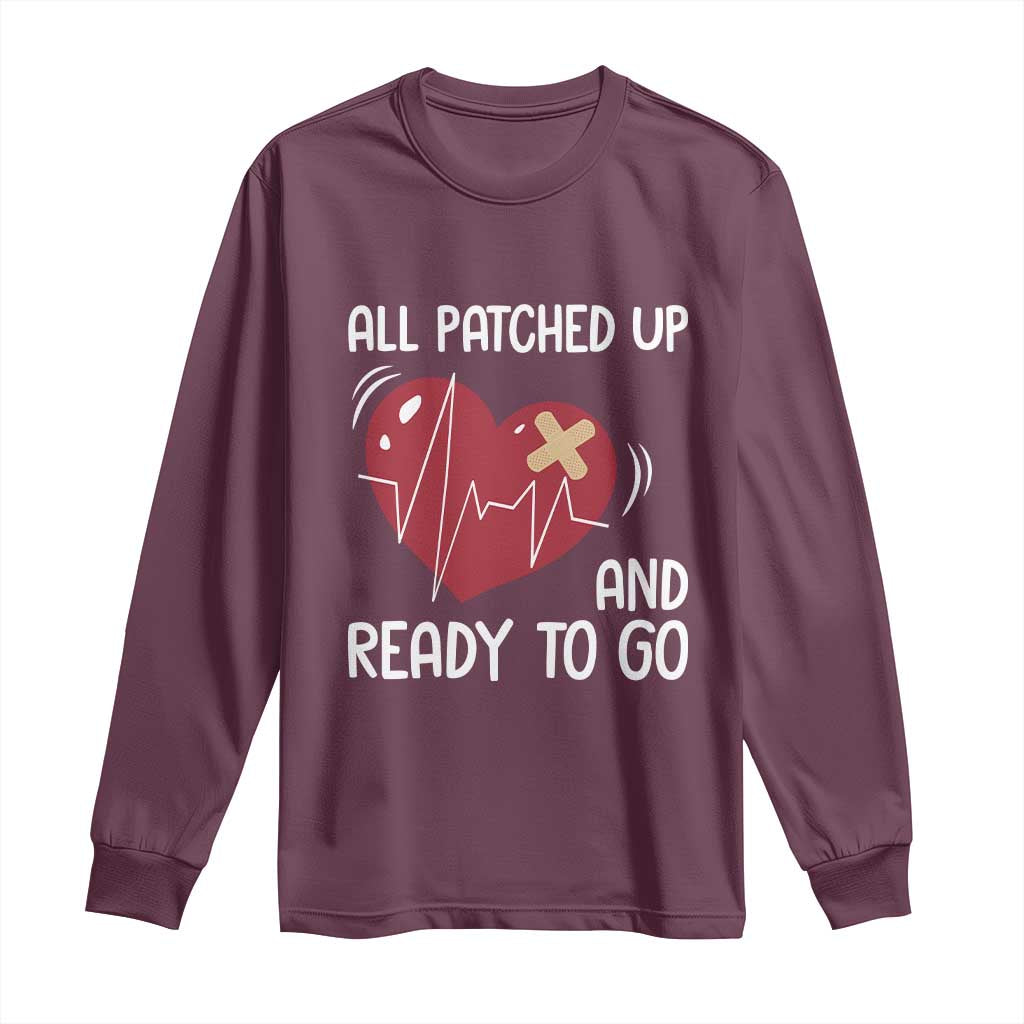 Funny Heart Surgery Recovery Survivor Long Sleeve Shirt All Patched Up And Ready To Go CHD Awareness