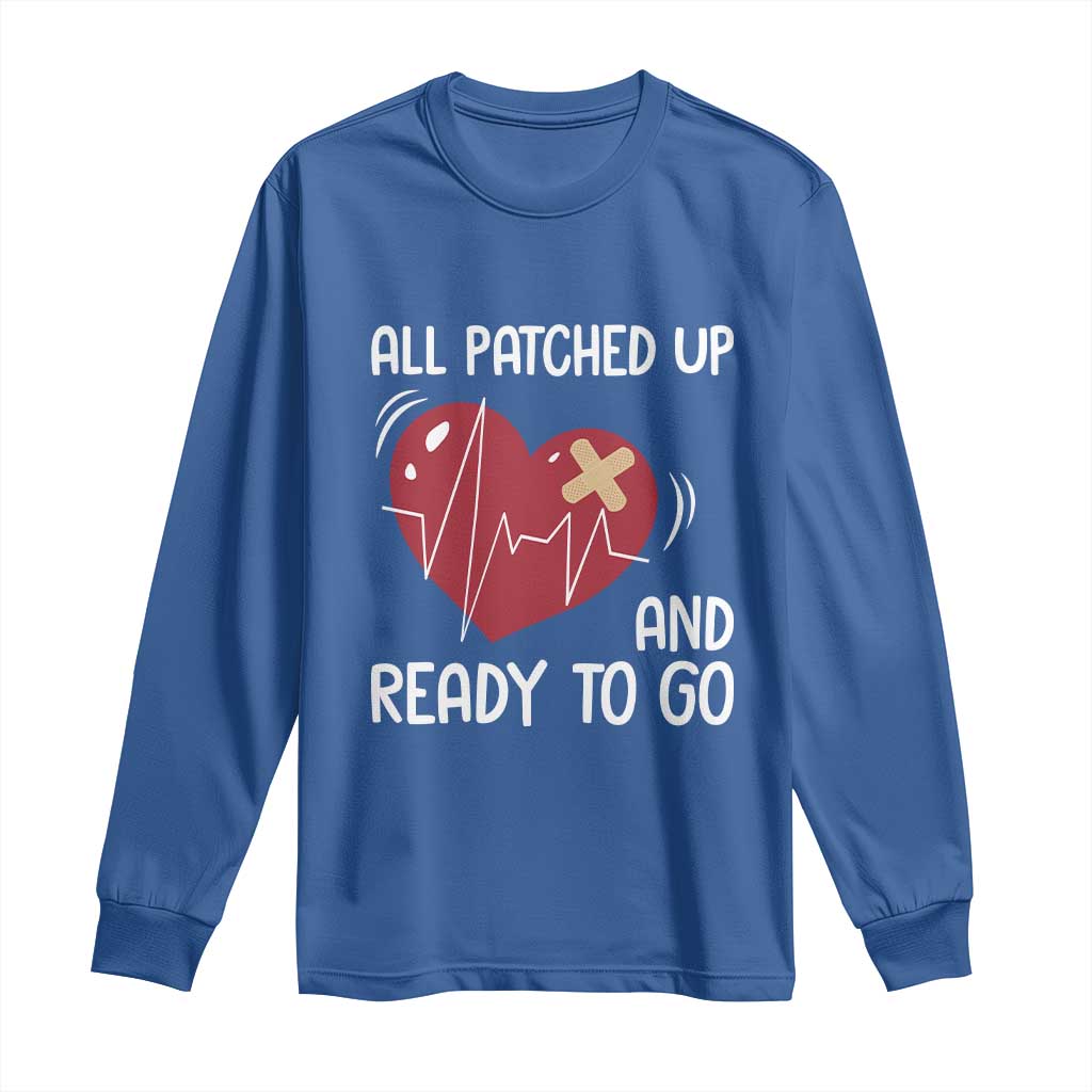 Funny Heart Surgery Recovery Survivor Long Sleeve Shirt All Patched Up And Ready To Go CHD Awareness