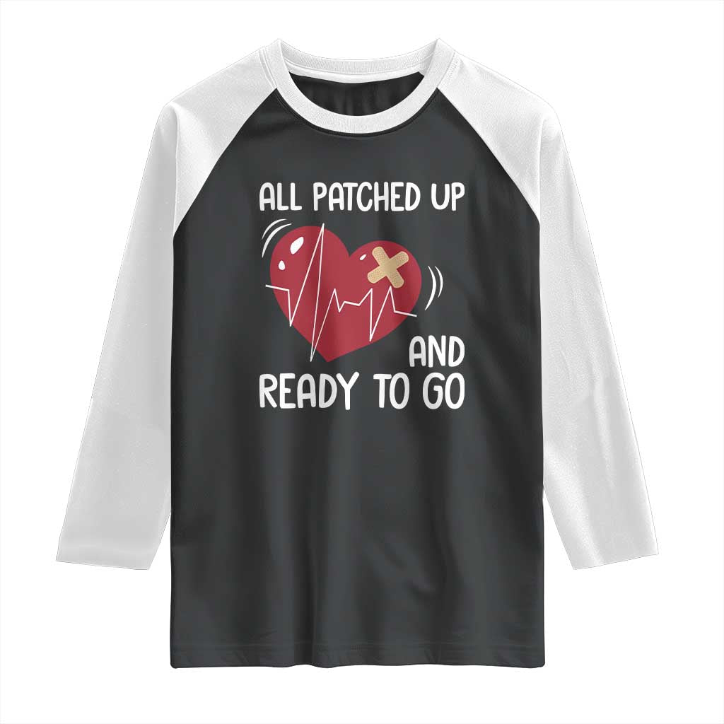 Funny Heart Surgery Recovery Survivor Raglan Shirt All Patched Up And Ready To Go CHD Awareness