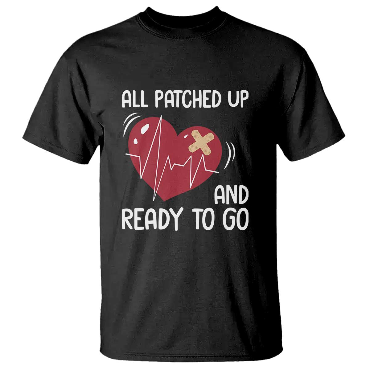 Funny Heart Surgery Recovery Survivor T Shirt All Patched Up And Ready To Go