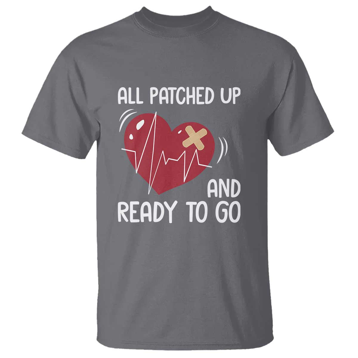 Funny Heart Surgery Recovery Survivor T Shirt All Patched Up And Ready To Go