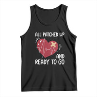 Funny Heart Surgery Recovery Survivor Tank Top All Patched Up And Ready To Go CHD Awareness