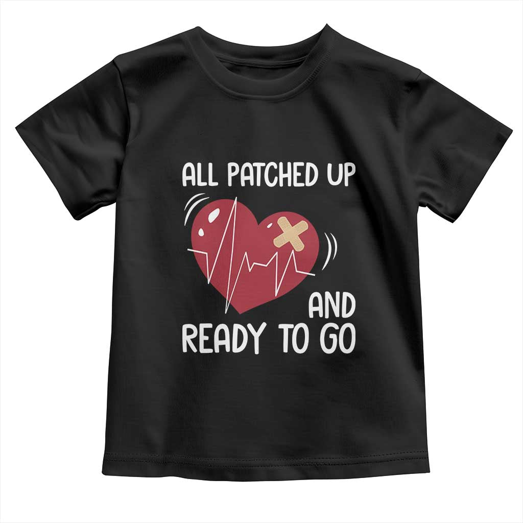 Funny Heart Surgery Recovery Survivor Toddler T Shirt All Patched Up And Ready To Go CHD Awareness