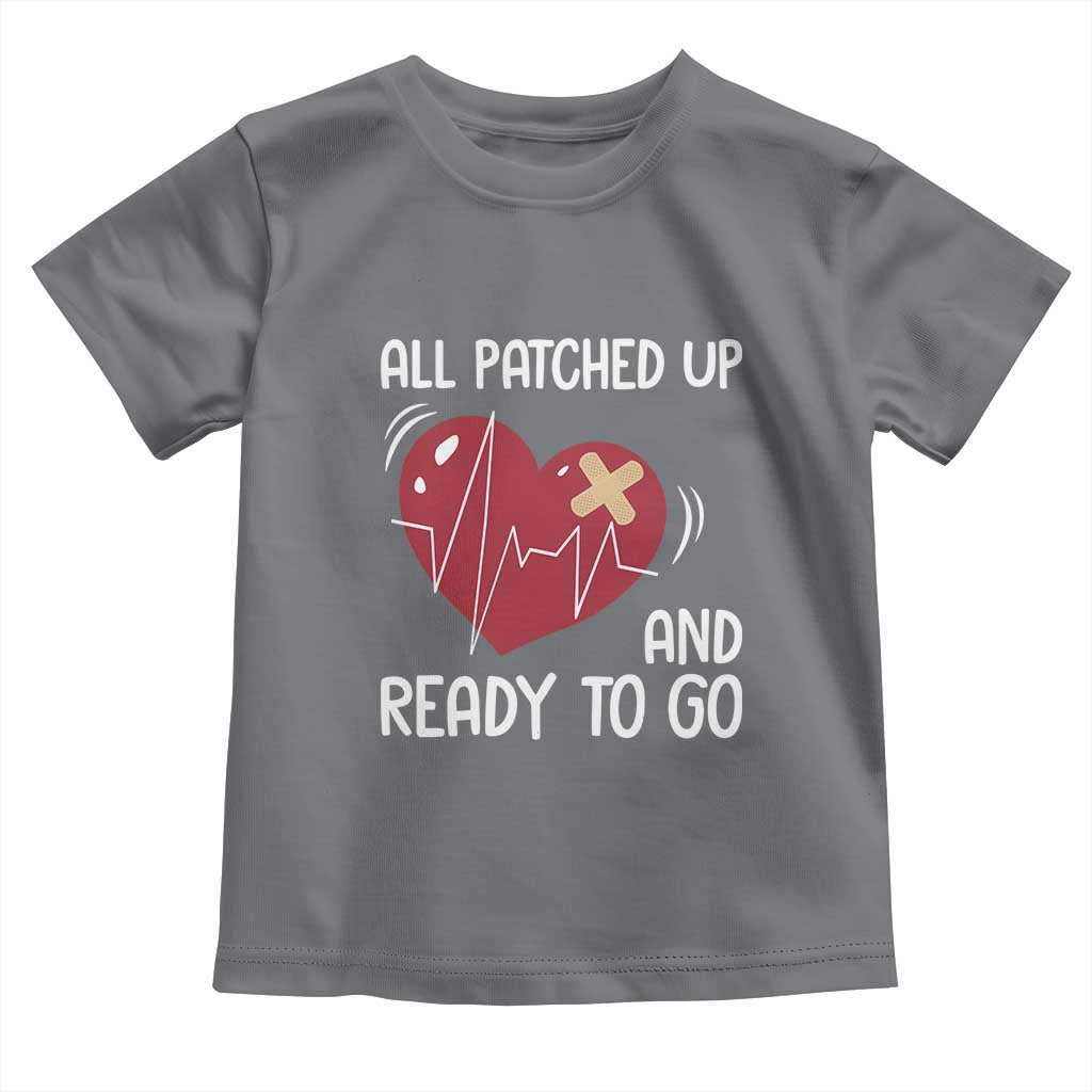 Funny Heart Surgery Recovery Survivor Toddler T Shirt All Patched Up And Ready To Go CHD Awareness