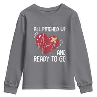 Funny Heart Surgery Recovery Survivor Youth Sweatshirt All Patched Up And Ready To Go CHD Awareness