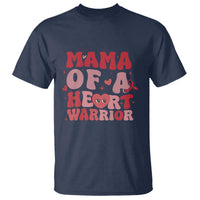 Mama Of A Heart Warrior T Shirt Congenital Heart Disease CHD Awareness