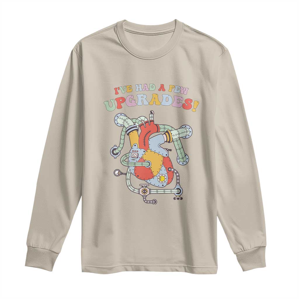 Congenital Heart Disease CHD Awareness Long Sleeve Shirt I've Had A Few Upgrades Mechanic Toy Heart