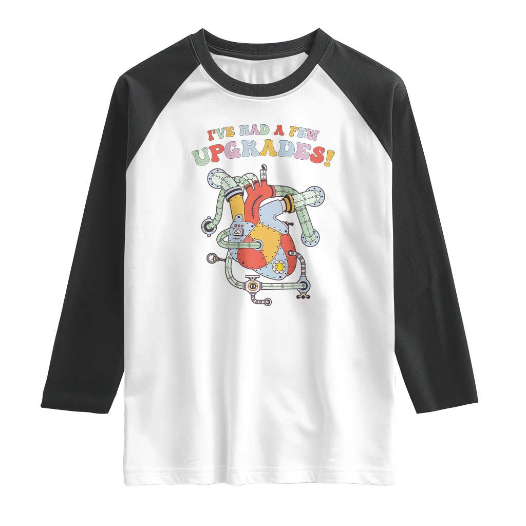 Congenital Heart Disease CHD Awareness Raglan Shirt I've Had A Few Upgrades Mechanic Toy Heart