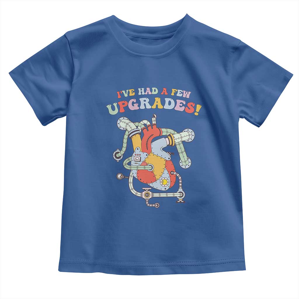 Congenital Heart Disease CHD Awareness Toddler T Shirt I've Had A Few Upgrades Mechanic Toy Heart