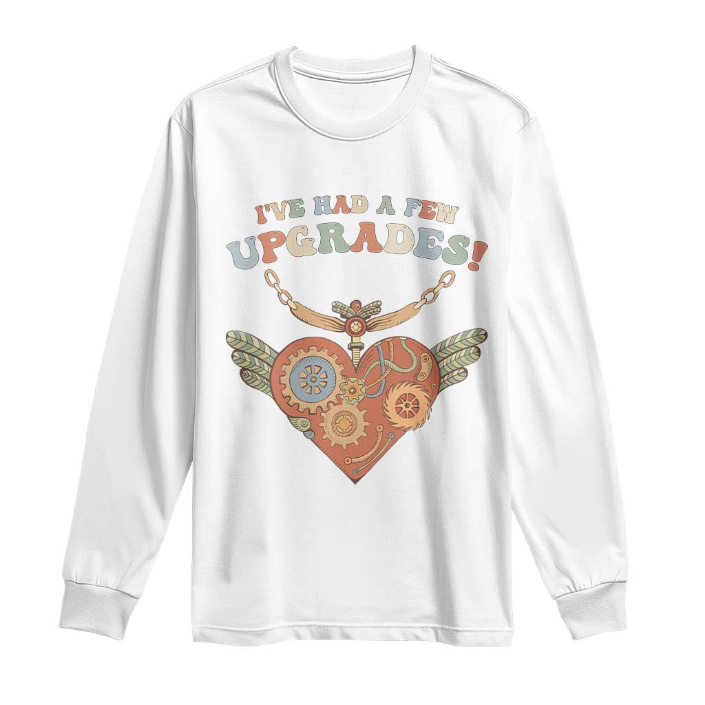 Congenital Heart Disease CHD Awareness Long Sleeve Shirt I've Had A Few Upgrades Toy Heart
