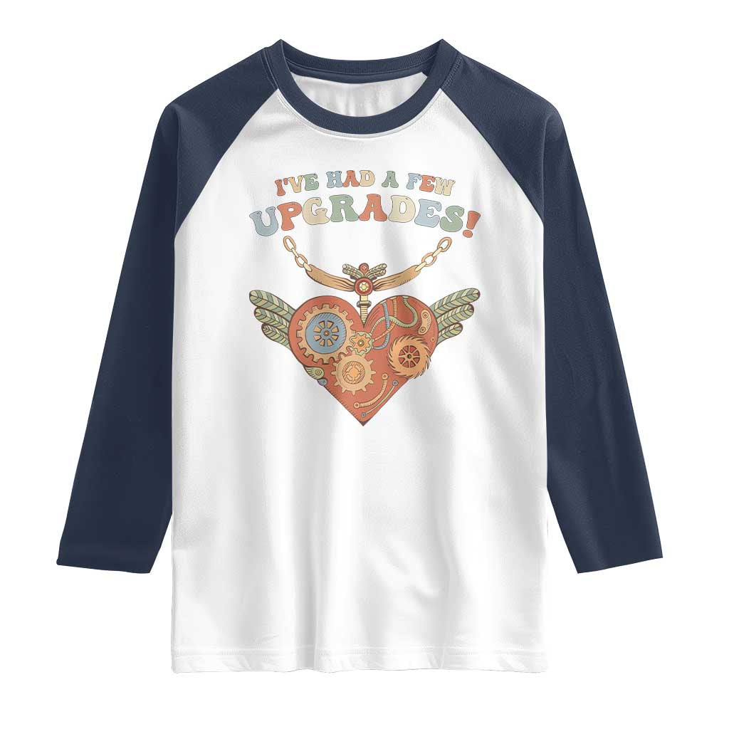 Congenital Heart Disease CHD Awareness Raglan Shirt I've Had A Few Upgrades Toy Heart