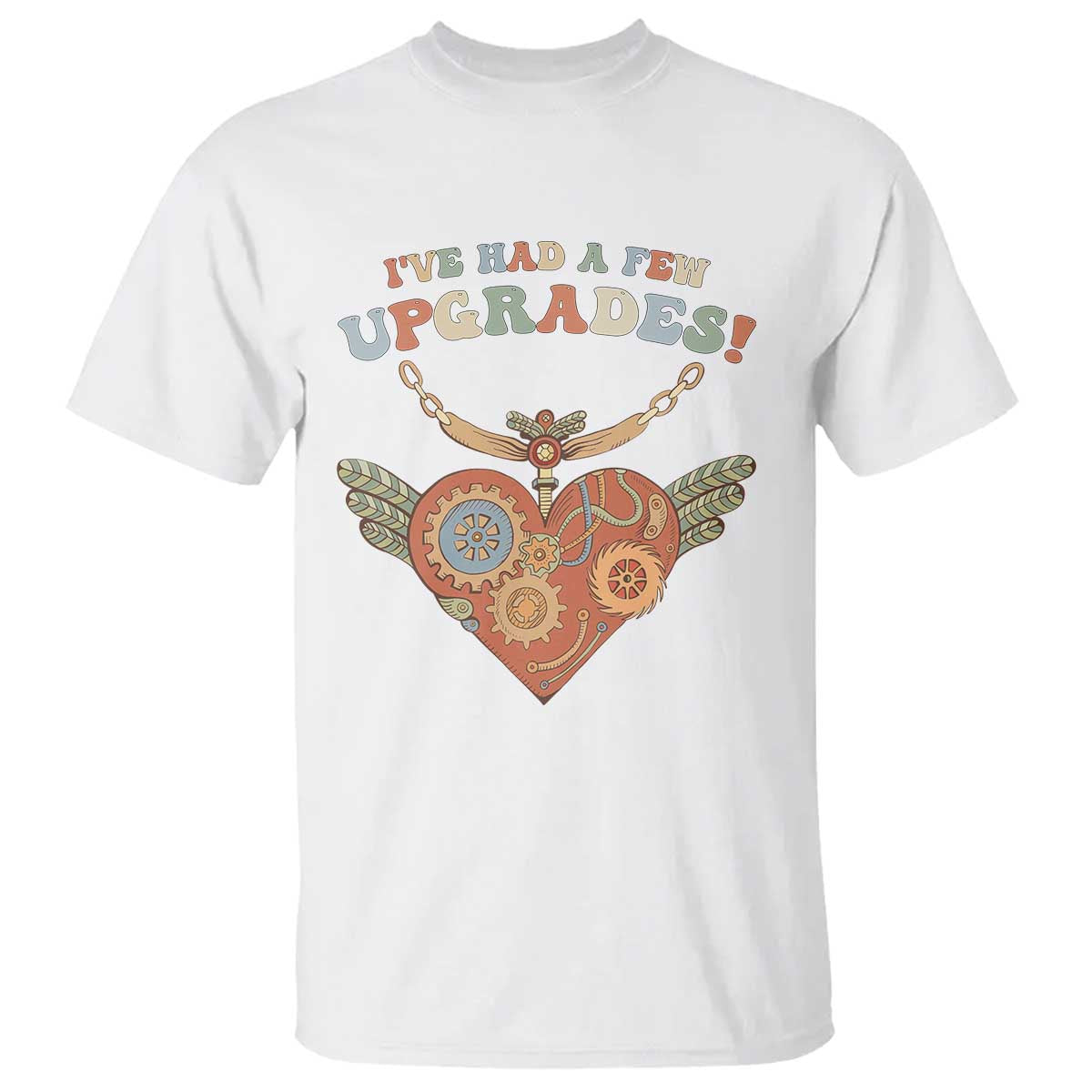 Congenital Heart Disease CHD Awareness T Shirt I've Had A Few Upgrades Toy Heart