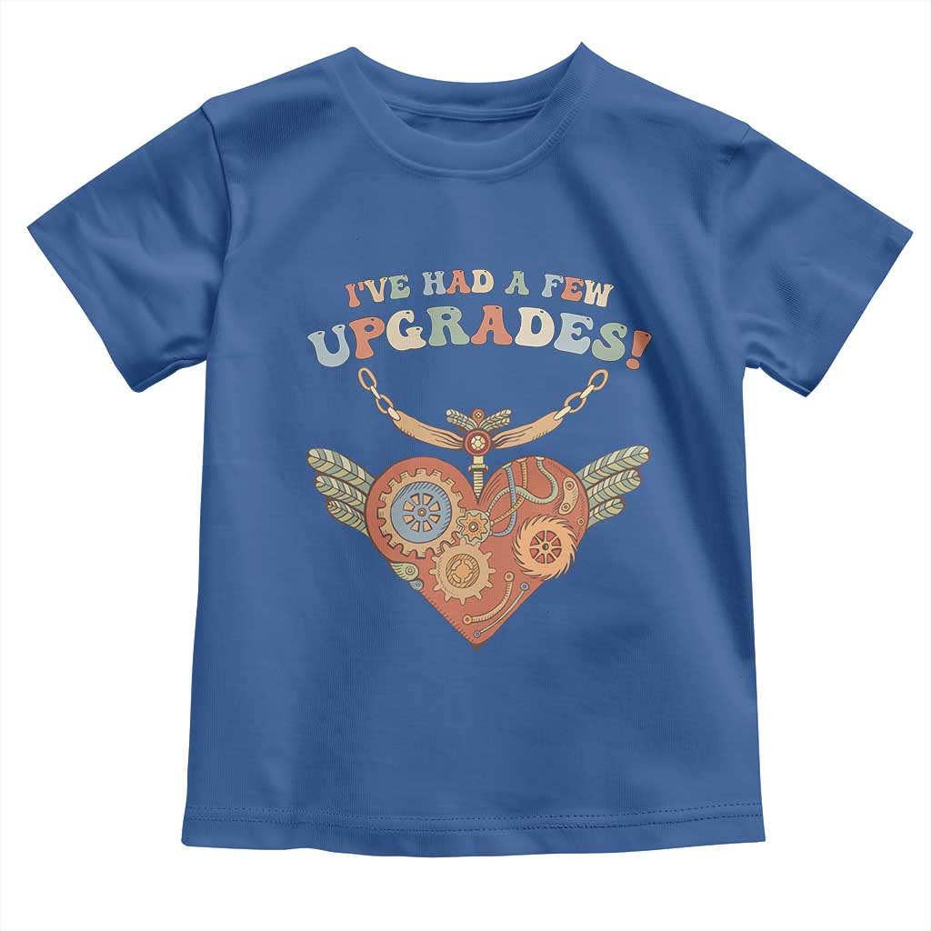 Congenital Heart Disease CHD Awareness Toddler T Shirt I've Had A Few Upgrades Toy Heart