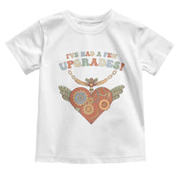 Congenital Heart Disease CHD Awareness Toddler T Shirt I've Had A Few Upgrades Toy Heart