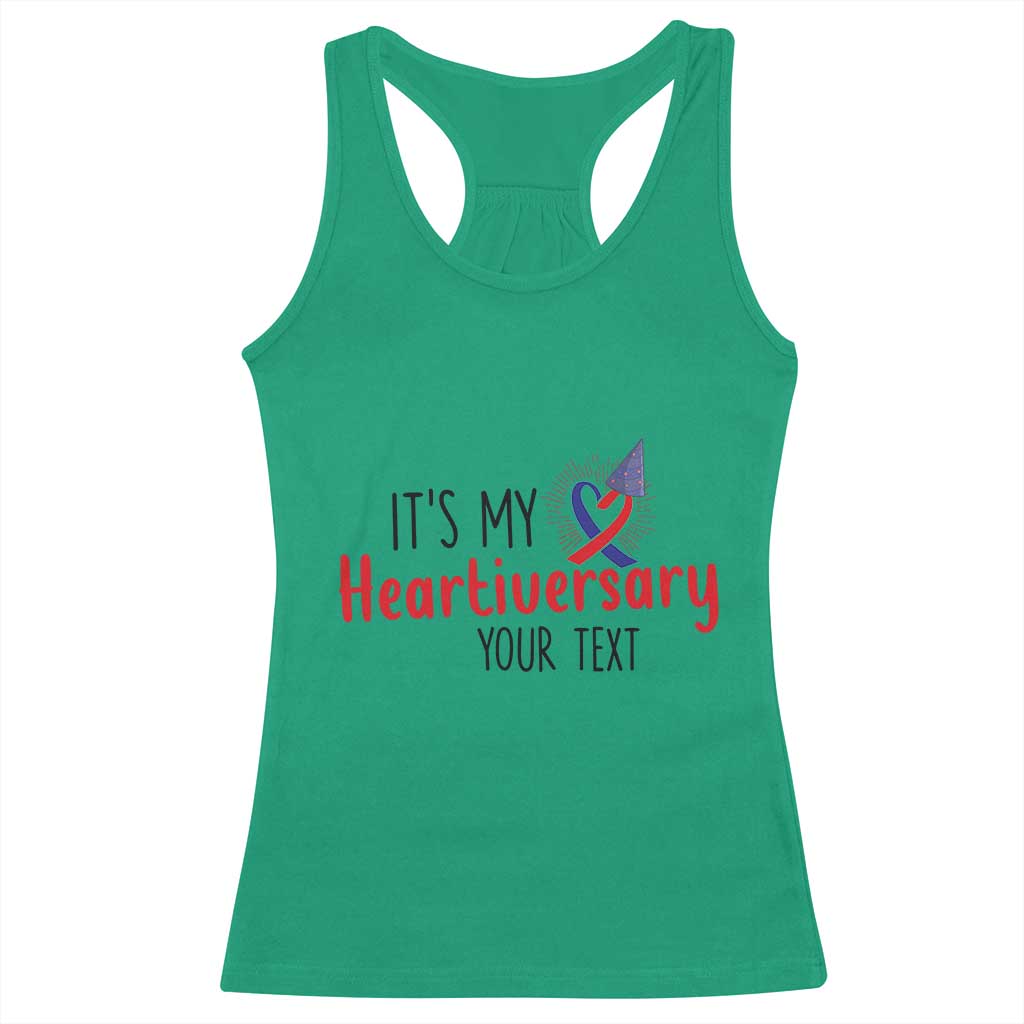 Personalized CHD Awareness Heart Anniversary Racerback Tank Top Custom Text It's My Heartiversary