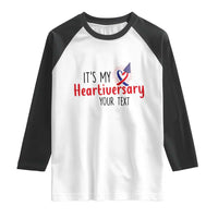 Personalized CHD Awareness Heart Anniversary Raglan Shirt Custom Text It's My Heartiversary