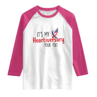 Personalized CHD Awareness Heart Anniversary Raglan Shirt Custom Text It's My Heartiversary