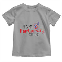 Personalized CHD Awareness Heart Anniversary Toddler T Shirt Custom Text It's My Heartiversary