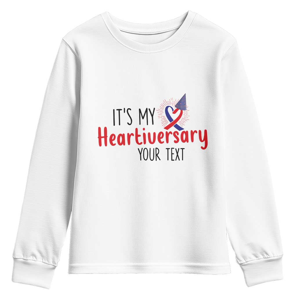 Personalized CHD Awareness Heart Anniversary Youth Sweatshirt Custom Text It's My Heartiversary