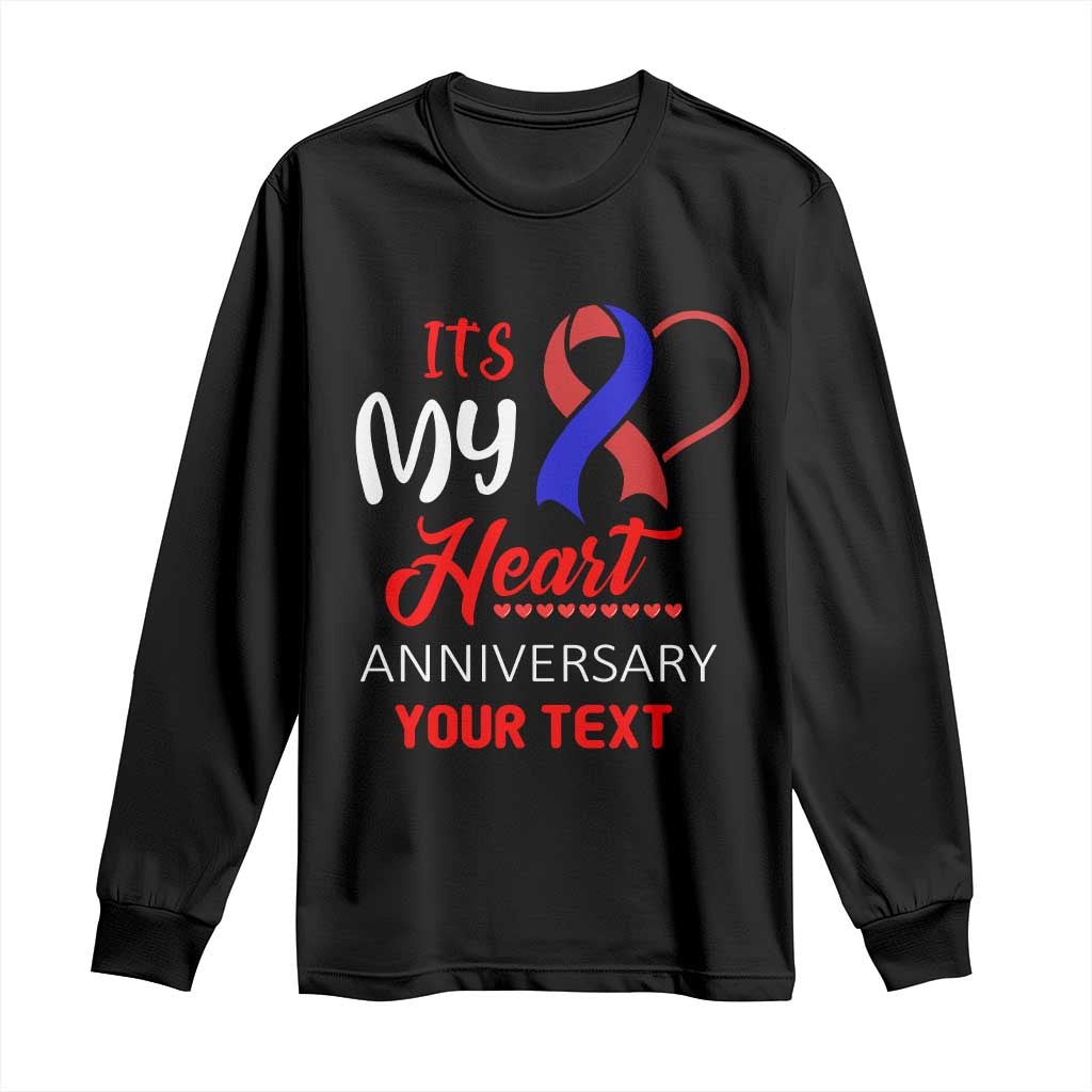 Personalized CHD Awareness Long Sleeve Shirt Custom Text It's My Heart Anniversary