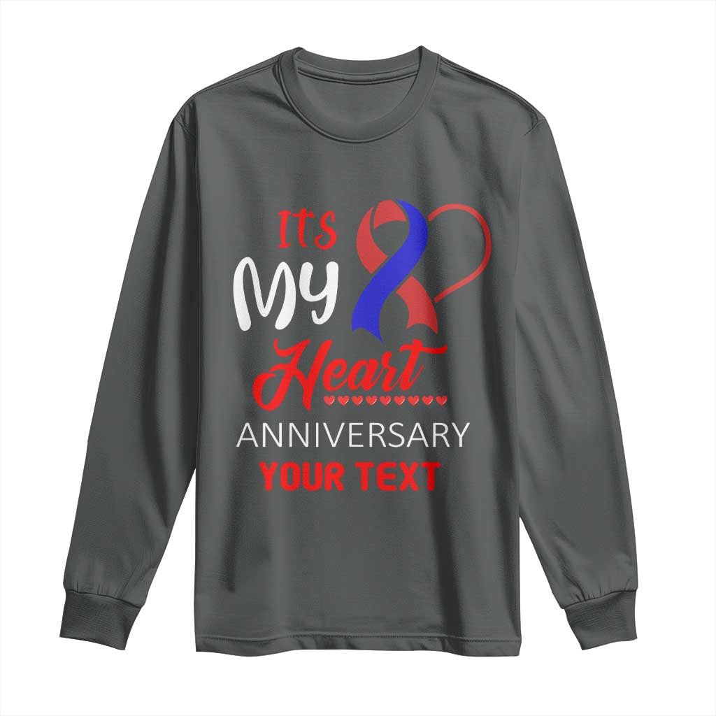 Personalized CHD Awareness Long Sleeve Shirt Custom Text It's My Heart Anniversary