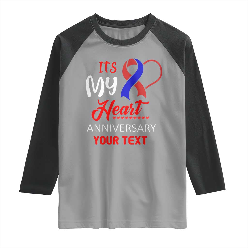 Personalized CHD Awareness Raglan Shirt Custom Text It's My Heart Anniversary
