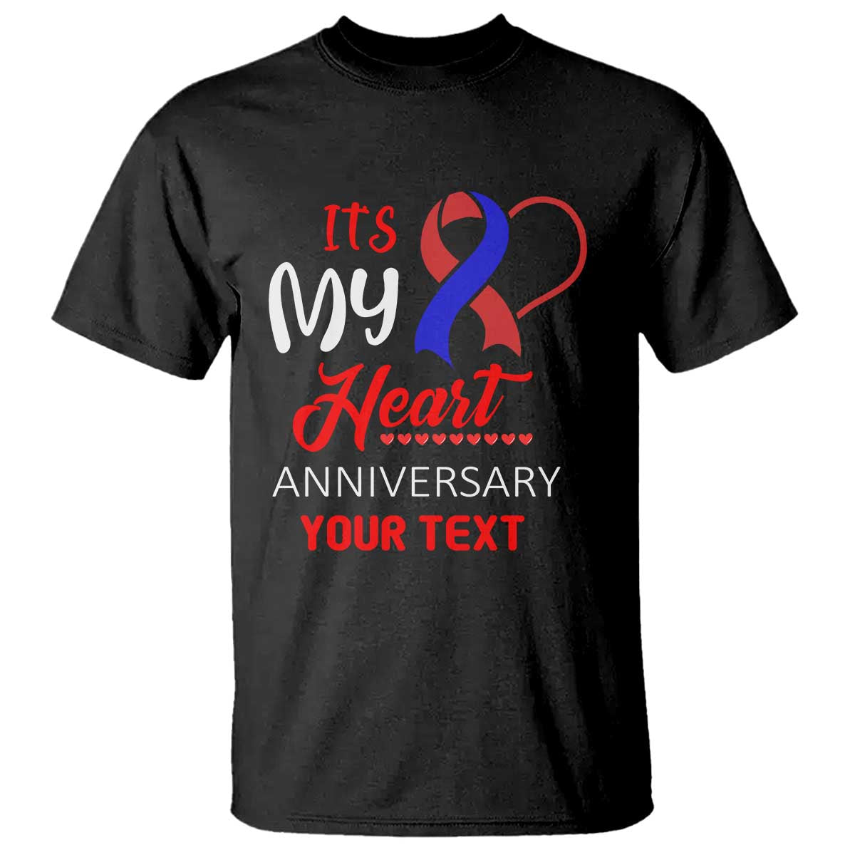 Personalized CHD Awareness T Shirt Custom Text It's My Heart Anniversary